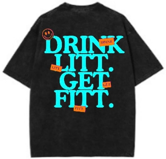 DRINK LITT GET FITT Tee Black